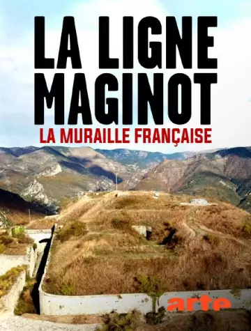 La ligne Maginot - La muraille française
