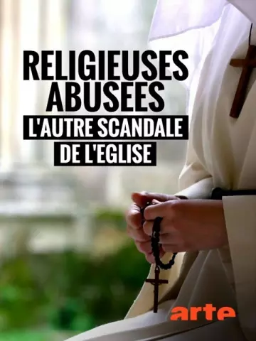 Religieuses Abusées, l'Autre Scandale de l'Église