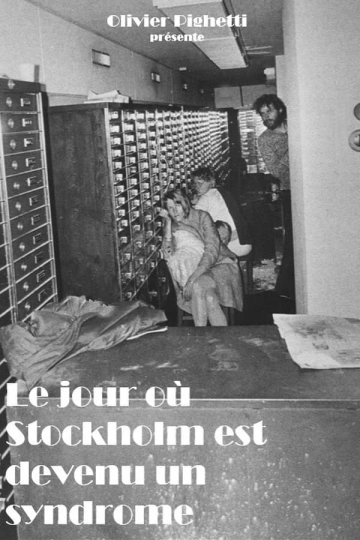 Le jour où Stockholm est devenu un syndrome