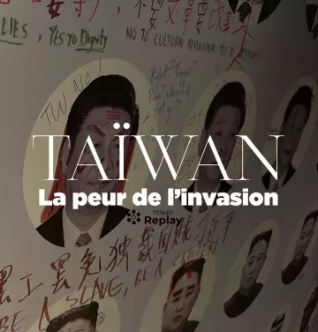 Taïwan, la peur de l’invasion