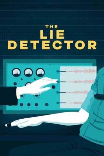 L'histoire du détecteur de mensonges