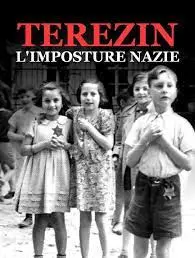 Terezin, l'imposture nazie