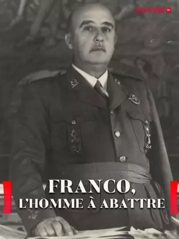 Franco, l'homme à abattre