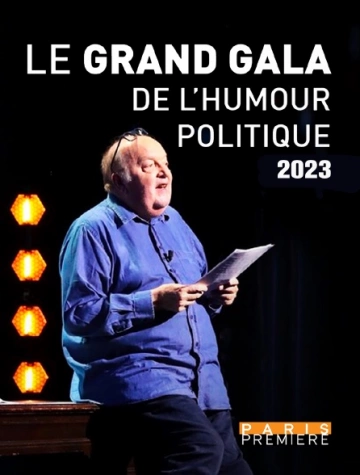 "LE GRAND GALA DE L'HUMOUR POLITIQUE 2023 du 11/09/2023"