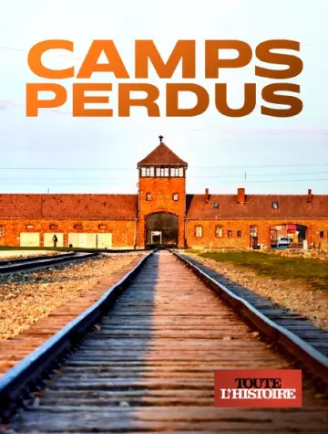 Retour Aux Sources - Enquete Sur Les Camps Perdus Du IIIème Reich, Revelation De La Face Cachee