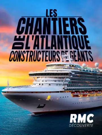 Chantiers Atlantique: Constructeur De Géants