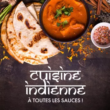 Cuisine indienne: A toutes les sauces !