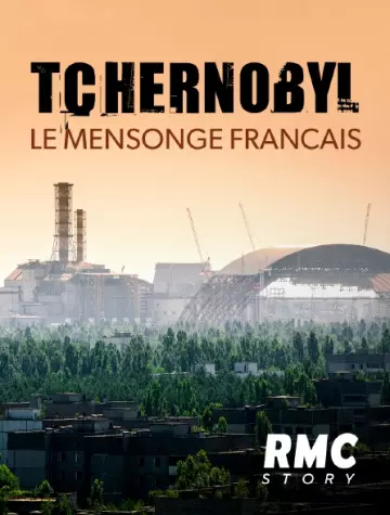 Tchernobyl - Le mensonge français