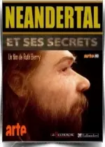 Néandertal et ses secrets