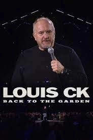 Louis CK: Back to the Garden Special