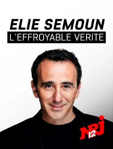 ELIE SEMOUN, L'EFFROYABLE VERITE