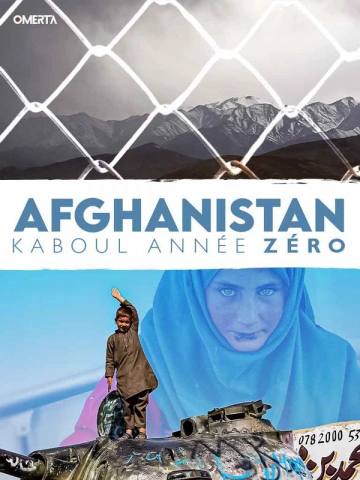 Afghanistan - Kaboul : Année 0 -