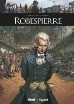Ils ont fait l'histoire Tome 21 - Robespierre