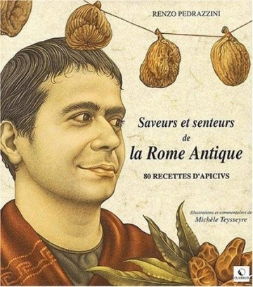 Saveurs et senteurs de la Rome Antique