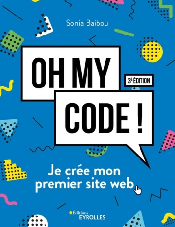Oh my code !: Je crée mon premier site web !