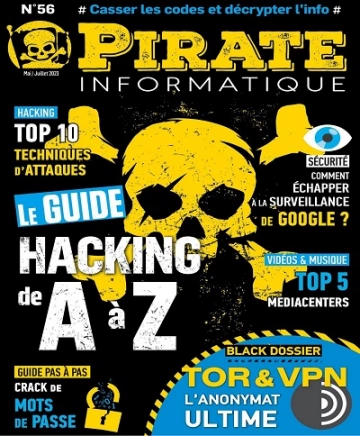 Pirate Informatique N°56 – Mai-Juillet 2023