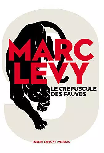 Le Crépuscule des fauves (2021) - Marc Levy