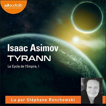 ISAAC ASIMOV - TYRANN - LE CYCLE DE L'EMPIRE 1