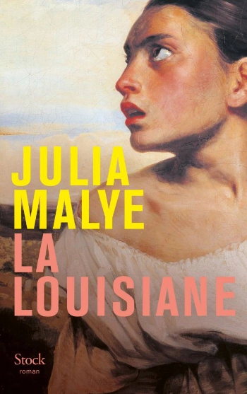 LA LOUISIANE.JULIA MALYE