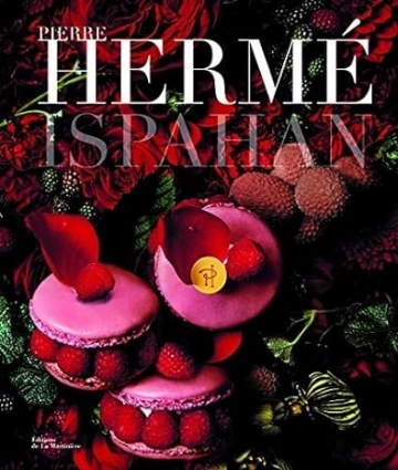 PIERRE HERMÉ - ISPAHAN