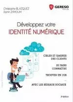 Développez votre identité numérique 3e Edition