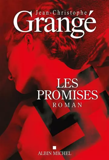 Les promises  Jean-Christophe Grangé
