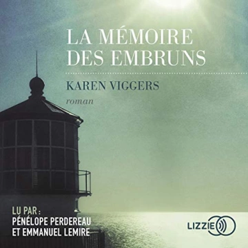 La Mémoire des embruns Karen Viggers