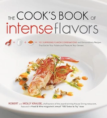 THE COOK'S BOOK OF INTENSE FLAVORS