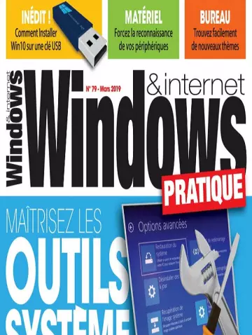 Windows et Internet Pratique N°79 – Mars 2019