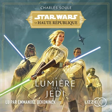 La Haute République 1 La Lumière des Jedi - Star Wars Charles Soule