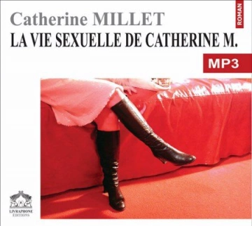 Catherine Millet La vie sexuelle de catherine M