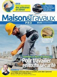 Maison & Travaux Pro - Mars-Mai 2024