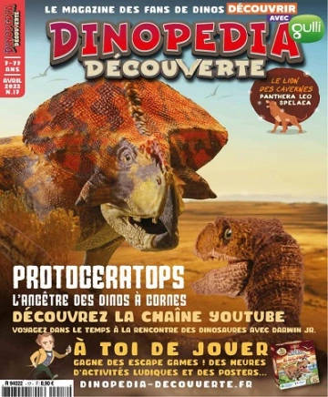Dinopédia Découverte N°17 – Avril 2023