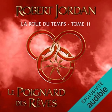 Le Poignard des rêves - La Roue du Temps 11  Robert Jordan