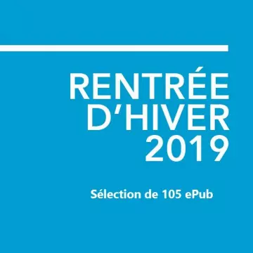 105 EPUB DE LA RENTRÉE LITTÉRAIRE HIVER 2019