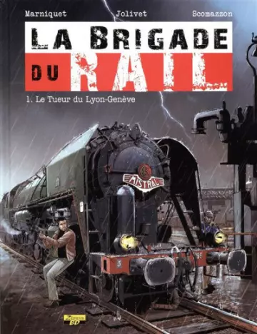La Brigade du Rail - INTEGRALE