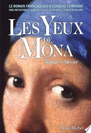 Les Yeux de Mona Thomas Schlesser
