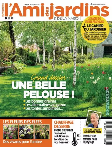 L’Ami Des Jardins et De La Maison N°1100 – Mars 2019