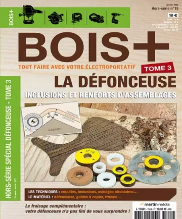 Bois+ Hors Série N°15 – Janvier 2022