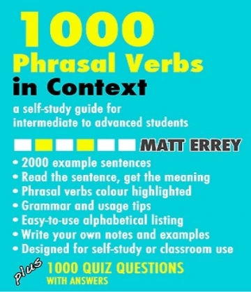 1000 Phrasal Verbs In Context – Matt Errey
