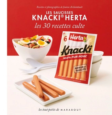 Les 30 Recettes Culte - Les saucisses Knacki Herta
