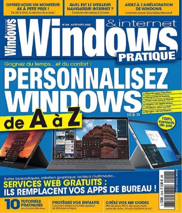 Windows et Internet Pratique N°124 – Août-Septembre 2022