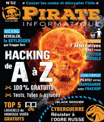 Pirate Informatique N°52 – Avril-Juin 2022