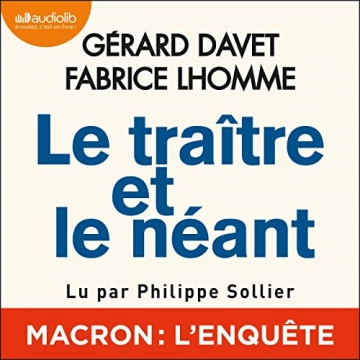 GÉRARD DAVET, FABRICE LHOMME - LE TRAÎTRE ET LE NÉANT