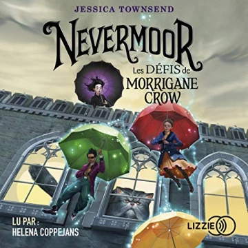 JESSICA TOWNSEND - NEVERMOOR 1 A 3