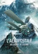 L’AEROPOSTALE, DES PILOTES DE LEGENDE  T1 - Guillaumet