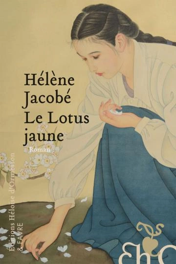 Le Lotus jaune Hélène.Jacobé