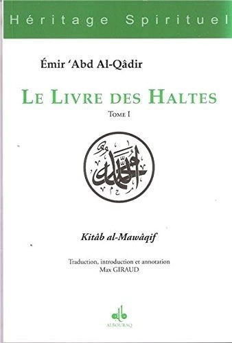Le Livre des Haltes (Kitâb al-Mawâqif) T01 à T04