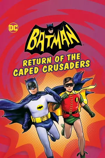 Batman: Return of The Caped Crusaders