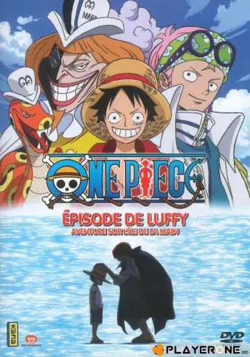 One Piece SP 6 : Episode de Luffy